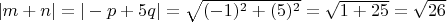 $|m+n| = |-p+5q| = \sqrt{(-1)^2+(5)^2} = \sqrt{1+25} = \sqrt{26}$