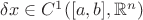 $\delta x\in C^1([a,b],\mathbb R^n)$