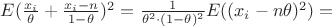 $E(\frac{x_i}{\theta} + \frac{x_i-n}{1-\theta})^2 = \frac{1}{\theta^2 \cdot (1-\theta)^2} E((x_i-n\theta)^2)=$