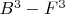 $B^3-F^3$