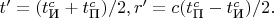 $t'=(t^c_{\text{И}}+t^c_{\text{П}})/2,r'=c(t^c_{\text{П}}-t^c_{\text{И}})/2.$