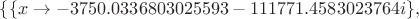 $\{\{x\to-3750.0336803025593-111771.4583023764i\},$