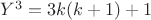 $Y^3= 3k(k+1)+1$
