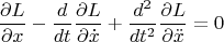 $$ \frac{\partial L}{\partial x} - \frac{d}{dt}\frac{\partial L}{\partial \dot x} + \frac{d^2}{dt^2}\frac{\partial L}{\partial \ddot x} = 0 $$