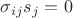 $\sigma_{ij}s_j =0 $