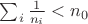 $\sum_i\frac{1}{n_i}<n_0$