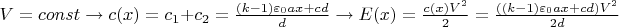 $V=const \to c(x)=c_{1}+c_{2}=\frac{(k-1) {\varepsilon}_{0}ax+cd}{d} \to E(x)=\frac{c(x) V^{2}}{2}=\frac{((k-1) {\varepsilon}_{0}ax+cd) V^{2}}{2d}$