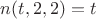 $n(t, 2, 2) = t$