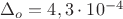 $\Delta_o=4,3\cdot 10^{-4}$