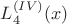 $L_{4}^{(IV)}(x)$ $L_{4}^{(IV)}(x)$