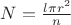 $N=\frac{l\pi r^2}{n}$