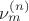 $\nu^{(n)}_m$
