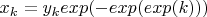 $x_k=y_kexp(-exp(exp(k)))$