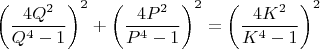 $\left ( \dfrac{4Q^2}{Q^4-1} \right )^2+\left ( \dfrac{4P^2}{P^4-1} \right )^2=\left ( \dfrac{4K^2}{K^4-1} \right )^2$