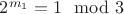 $2^{m_1}=1\mod3$