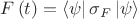 $F\left( t \right) = \left\langle \psi  \right|{\sigma _F}\left| \psi  \right\rangle $