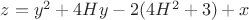 $z=y^2+4Hy-2(4H^2+3)+x$