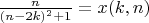 $\frac{n}{(n-2k)^2+1} = x(k, n)$