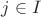 $j\in I$
