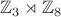 $$\mathbb{Z}_{3}\rtimes\mathbb{Z}_8$$