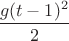 $\dfrac{g(t-1)^2}2$