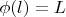 $\phi(l)=L$