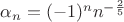 $\alpha_n=(-1)^nn^{-\frac{2}{5}}$