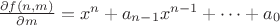 $\frac{\partial f(n,m)}{\partial m} =x^n+a_{n-1}x^{n-1}+\dots+a_0}$