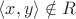 $\langle x, y\rangle\notin R$
