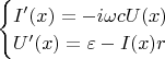 $\begin{cases} I'(x) = - i \omega c U(x) \\  U'(x) = \varepsilon - I(x) r \end{cases}$