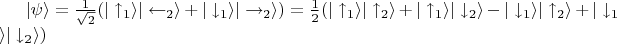 $|\psi\rangle = \frac{1}{\sqrt{2}}(|\uparrow_1\rangle|\leftarrow_2\rangle + |\downarrow_1\rangle|\rightarrow_2\rangle) = 
\frac{1}{2} (|\uparrow_1\rangle |\uparrow_2\rangle + |\uparrow_1\rangle |\downarrow_2\rangle -  |\downarrow_1\rangle |\uparrow_2\rangle +  |\downarrow_1\rangle |\downarrow_2\rangle)$
