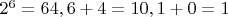 $2^6=64 , сумма цифр 6+4 = 10, 1+0=1$