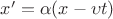 $x'=\alpha(x-\upsilon t)$