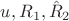 $u,R_1,\hat{R}_2$