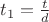 $t_1=\frac{t}{d}$