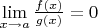 $\lim\limits_{x\to a}^{}\frac{f(x)}{g(x)}=0$