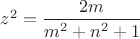 $z^2=\dfrac{2m}{m^2+n^2+1}$