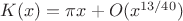 $K(x)=\pi x +O(x^{13/40})$