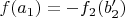$f(a_1)=-f_2(b_2')$