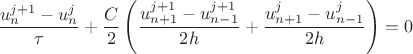\dfrac{u^{j+1}_n - u^j_n}{\tau} + \frac{C}{2}\left(\frac{u^{j+1}_{n+1} - u^{j+1}_{n-1}}{2h} + \frac{u^{j}_{n+1} - u^{j}_{n-1}}{2h}  \right) = 0}
