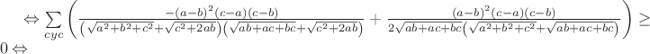 $\Leftrightarrow\sum\limits_{cyc}\left(\frac{-(a-b)^2(c-a)(c-b)}{\left(\sqrt{a^2+b^2+c^2}+\sqrt{c^2+2ab}\right)\left(\sqrt{ab+ac+bc}+\sqrt{c^2+2ab}\right)}+\frac{(a-b)^2(c-a)(c-b)}{2\sqrt{ab+ac+bc}\left(\sqrt{a^2+b^2+c^2}+\sqrt{ab+ac+bc}\right)}\right)\geq0\Leftrightarrow$
