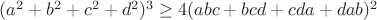 $(a^2+b^2+c^2+d^2)^3 \ge 4(abc+bcd+cda+dab)^2$