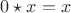 $0 \star x = x$