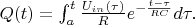 $Q(t)=\int_{a}^{t}\frac{U_{in}(\tau)}{R}e^{-\frac{t-\tau}{RC}}d\tau.$