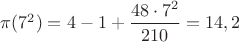 $ \pi(7^2)=4-1+\dfrac {48 \cdot 7^2}{210}=14,2$