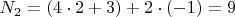 ${N_2} = \left( {4\cdot2 + 3} \right) + 2\cdot (- 1) = 9$