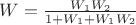 $W=\frac{W_1W_2}{1+W_1+W_1W_2}$