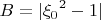 $B=|{\xi_0}^2-1|$