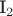 $\mbox{I}_2$
