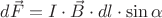 ${d}{\vec{F}}={I}\cdot{\vec{B}}\cdot{{d}{l}}\cdot{\sin{\alpha}}$